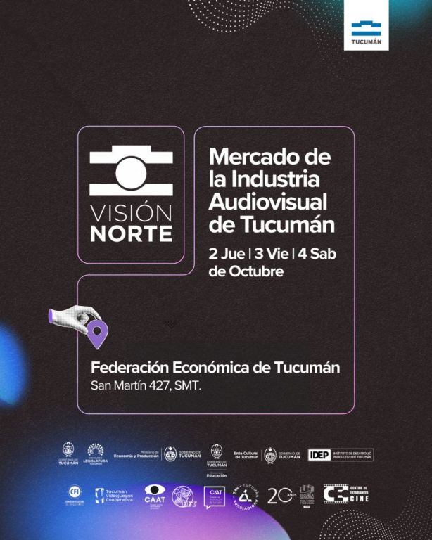 VISIÓN NORTE: llega el primer Mercado Audiovisual del NOA